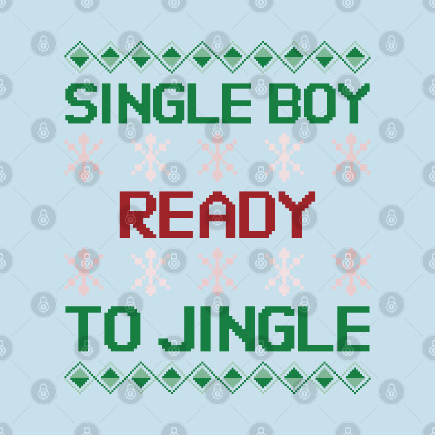 Disover Single Boy Ugly Christmas Sweater - Single Boy - T-Shirt