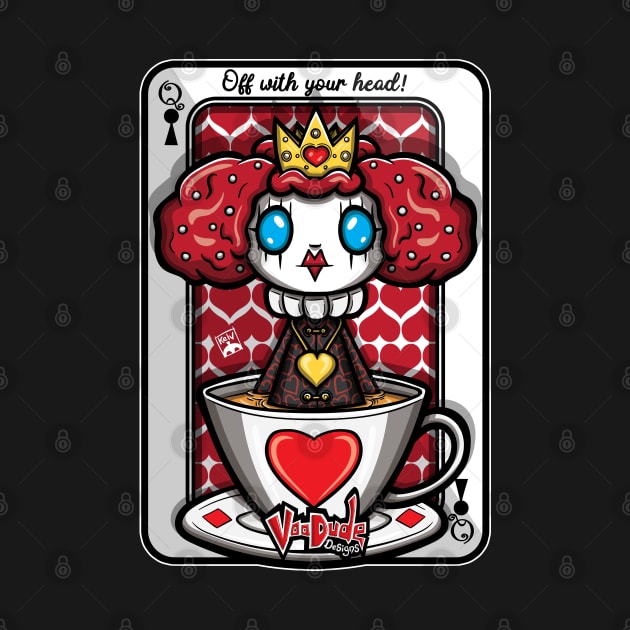 Queen Of Hearts by VooDudeDesigns