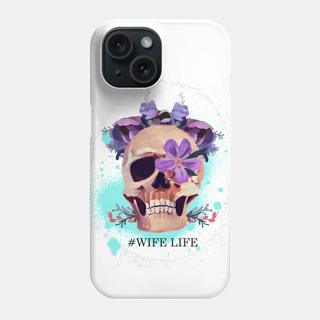 female skull, wife life, flowers Phone Case by Abstraction Store