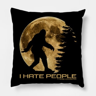 I Hate People Funny Bigfoot Pillow