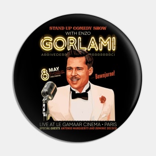 Gorlami Stand Up Comedy Pin