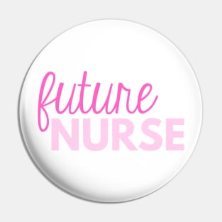 Pink Future Nurse with Thin Script Pin