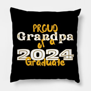 Proud Grandpa Of A 2024 Graduate Pillow