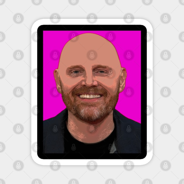 bill burr Magnet by oryan80