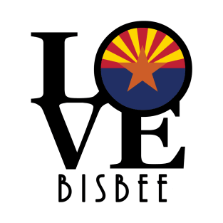 LOVE Bisbee Arizona T-Shirt