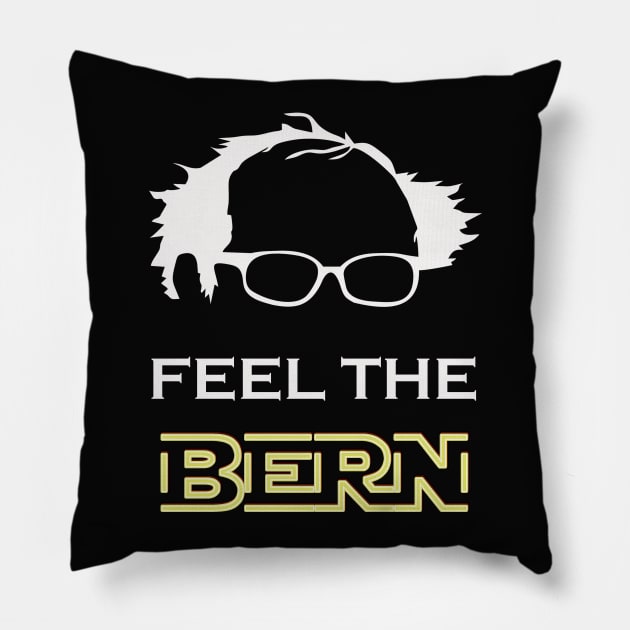 Feel the Bern Pillow by ESDesign