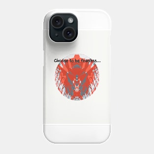 Choose to be fearless - big cats Phone Case