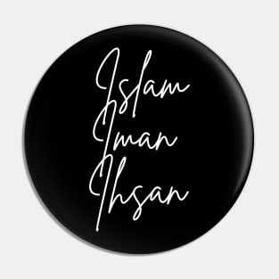 Islam Iman Ihsan motivational  positive Vibe Pin