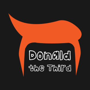 Donald the third POTUS to be impeached T-Shirt