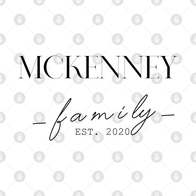 Mckenney Family EST. 2020, Surname, Mckenney by ProvidenciaryArtist