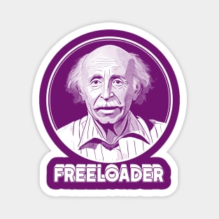 Freeloader ||| Original Retro Design Magnet