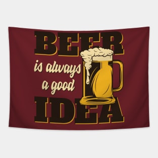 Beer always a good idea Tapestry