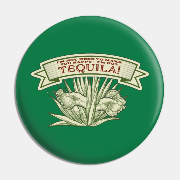 Tequila Makes You Happy Pin by The Fan Shack