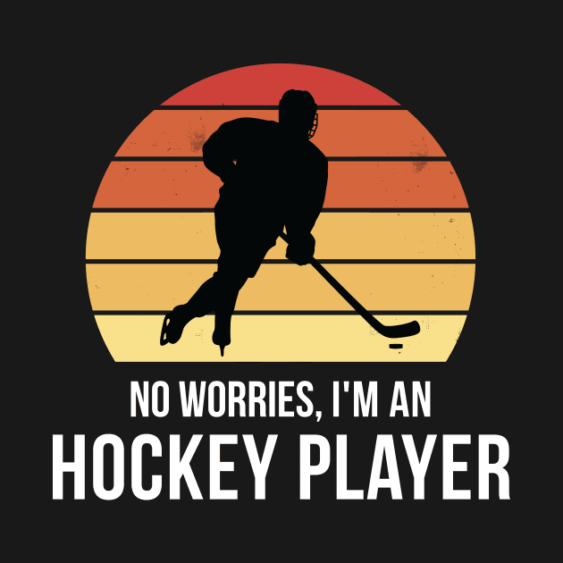 No worries i'm a Hockey Player by QuentinD