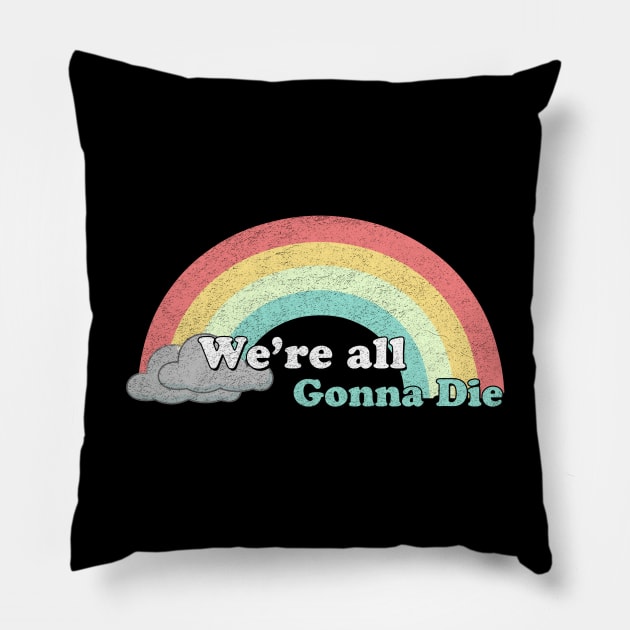 Sarcasm Rainbow Pillow by karutees