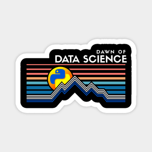 Dawn of Data Science Magnet