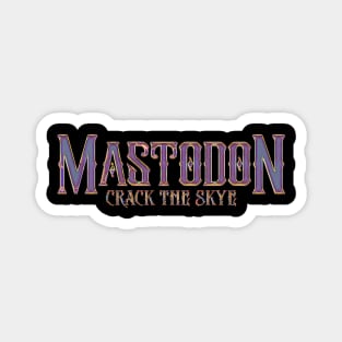 Crack the Skye Mastodon Magnet