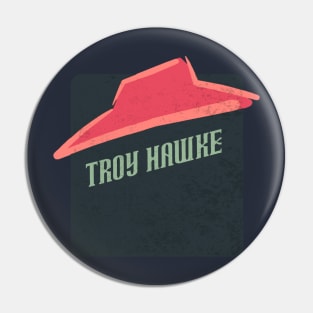 troy hawke Pin