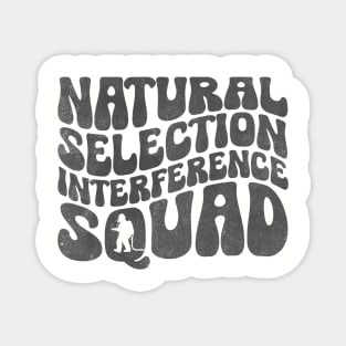 Natural Selection Interference Squad EMS Firefighter Magnet