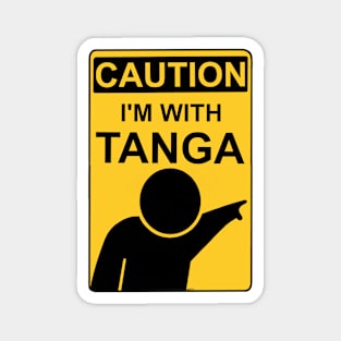 I'm with TANGA Magnet