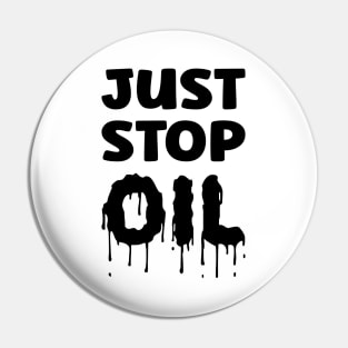 Just Stop Oil Pin