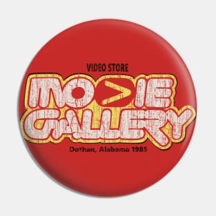 Movie Gallery Pin