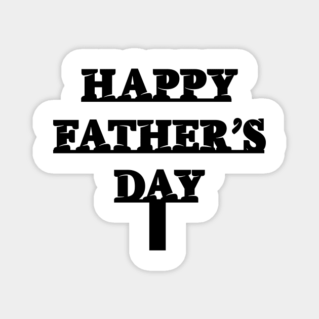 Happy Father Day Funny Magnet by Soo_Ah