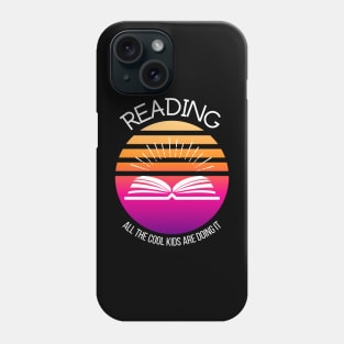 Reading - All the Cool Kids are Doing It Phone Case