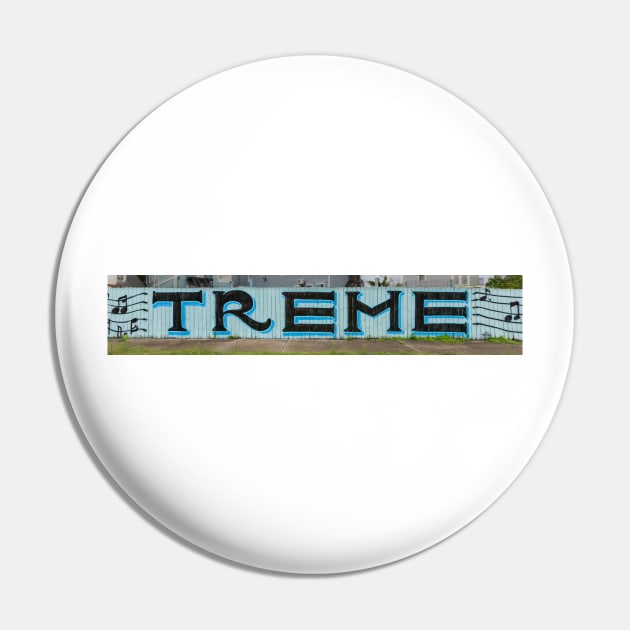 Treme Pin by jforno