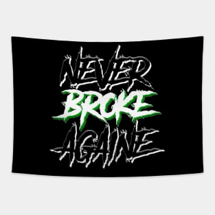 Never Broke Again Tapestries for Sale TeePublic