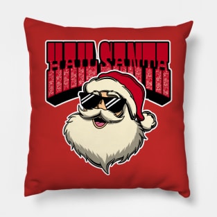 Hail Santa Pillow