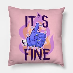 It´s fine Pillow