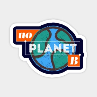 No Planet B Magnet