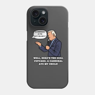 Funny Joe Biden Uncle Ate By Cannibals Phone Case