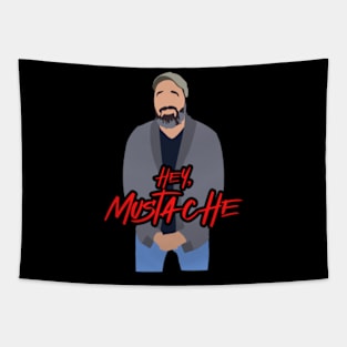 Hey, Mustache! - Impractical Jokers Tapestry