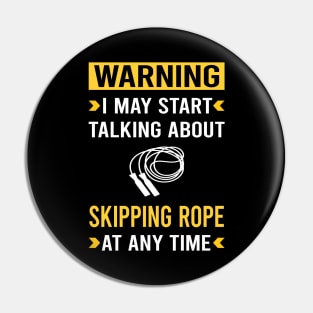 Warning Skipping rope Pin