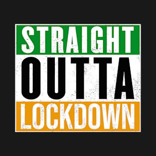 Straight Outta Lockdown - Ireland T-Shirt