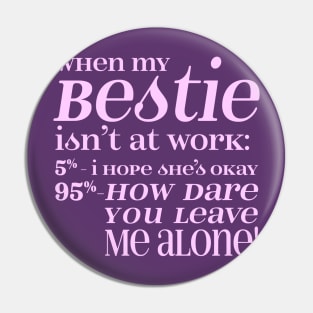 Besties - Pink Letters Pin