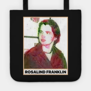 Rosalind Franklin Women in Science STEM Rose Watercolor Painting Tote