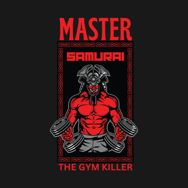 Master Samurai The Gym Killer by Meoipp