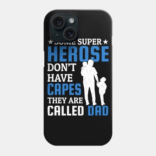 Fathers Day Gift,Dad Heroes Phone Case