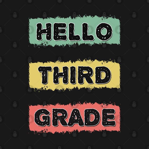 Hello Third Grade Cute Back to School RETRO Gift for Kids and Teachers by Naumovski