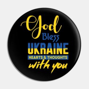 Ukraine Flag, God Bless Ukraine Pin