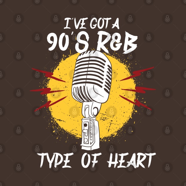 I've got a 90's R&B Type of Heart by Shirtbubble