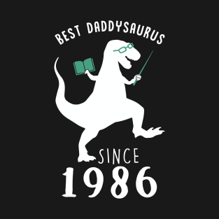 Best Dad 1987 T-Shirt DaddySaurus Since 1987 Daddy Teacher Gift T-Shirt