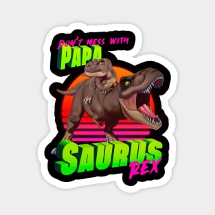 Papasaurus Rex Magnet