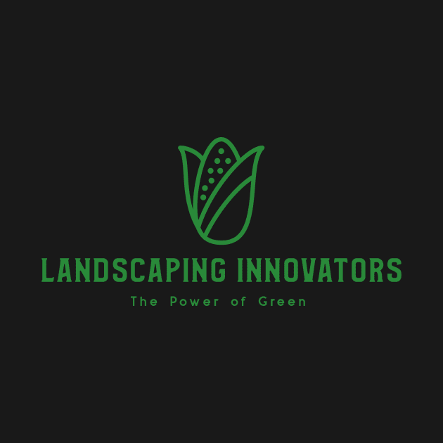 Landscaping Innovators: The Power of Green by lildoodleTees