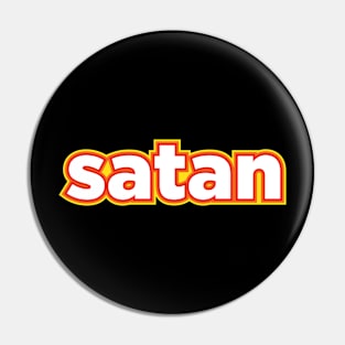 All Hail Satan! Pin