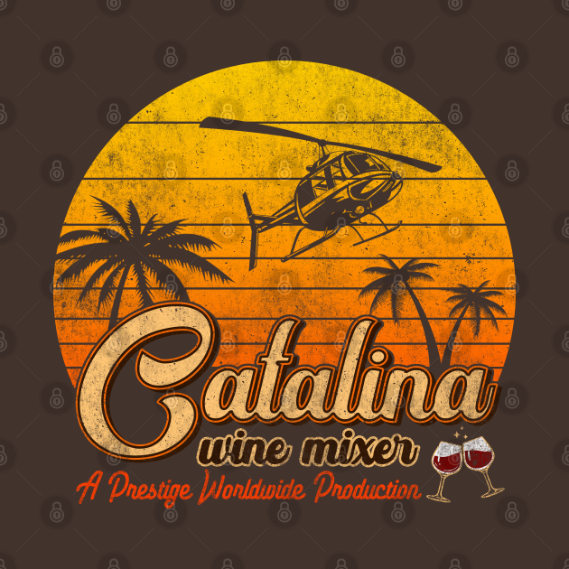 Discover Vintage Catalina Wine mixer - Catalina Wine Mixer - T-Shirt