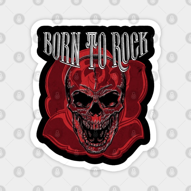 Born to Rock Magnet by Snapdragon